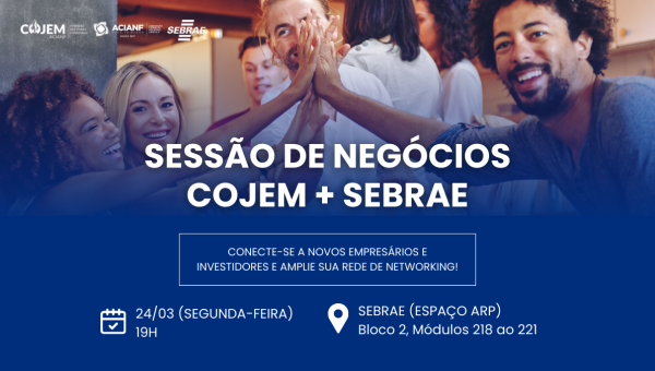 Empresários de Nova Friburgo se reúnem para ampliar conexões em Sessão de Negócios promovida pelo COJEM ACIANF e SEBRAE